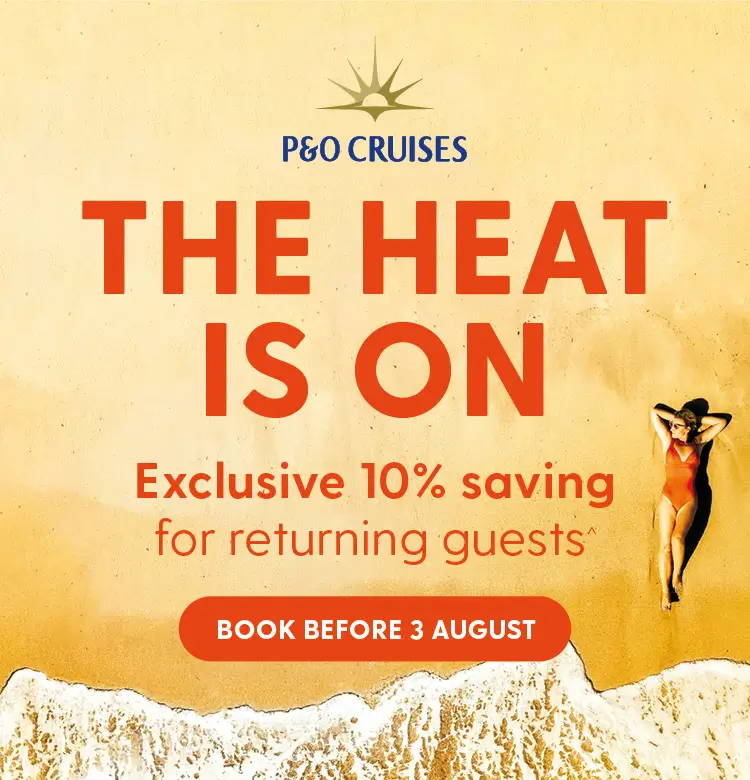P&O Exclusive 10% saving for returning guests